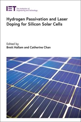 Hydrogen Passivation and Laser Doping for Silicon Solar Cells Subscription