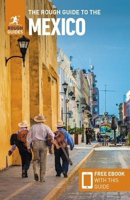 The Rough Guide to Mexico (Travel Guide with Ebook)