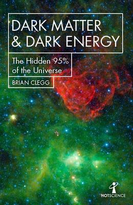 Dark Matter and Dark Energy: The Hidden 95% of the Universe Subscription