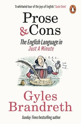 Prose & Cons: The English Language in Just a Minute Subscription