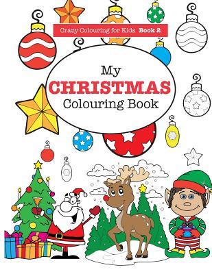 My Christmas Colouring Book