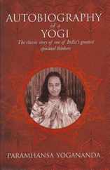 The Autobiography of a Yogi: The Classic Story of One of India's Greatest Spiritual Thinkers Subscription