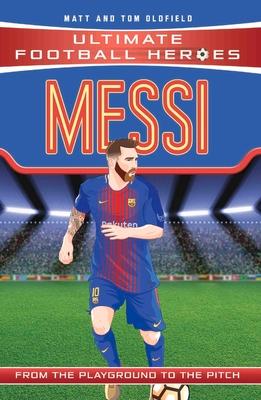 Messi: From the Playground to the Pitch