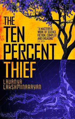 The Ten Percent Thief: Shortlisted for the 2024 Arthur C. Clarke Award!