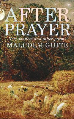 After Prayer: New Sonnets and Other Poems Subscription