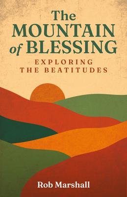 The Mountain of Blessing: Exploring the Beatitudes Subscription