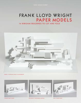 Frank Lloyd Wright Paper Models: 14 Kirigami Buildings to Cut and Fold (Paper Folding, Origami)