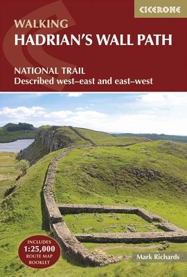 Hadrian's Wall Path: National Trail: Described West-East and East-West