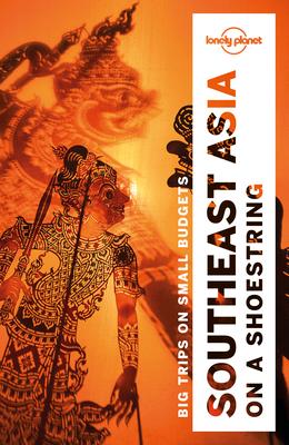 Lonely Planet Southeast Asia on a Shoestring