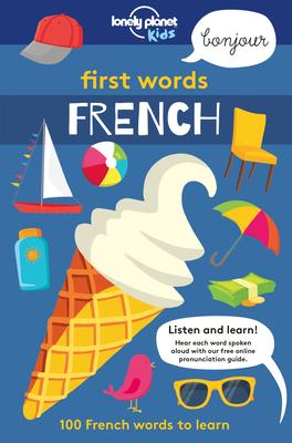 Lonely Planet Kids First Words - French