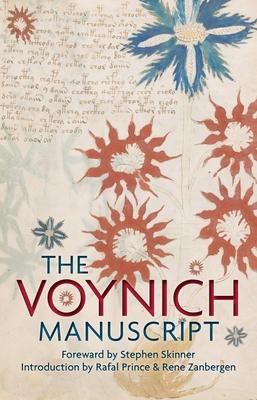 The Voynich Manuscript: The Complete Edition of the World' Most Mysterious and Esoteric Codex