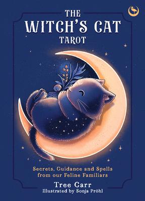 The Witch's Cat Tarot: Secrets, Guidance and Spells from Our Feline Familiars Subscription