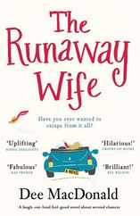 The Runaway Wife: A laugh out loud feel good novel about second chances Subscription