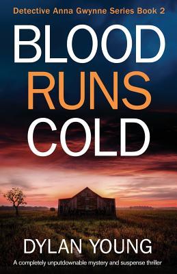 Blood Runs Cold: A completely unputdownable mystery and suspense thriller