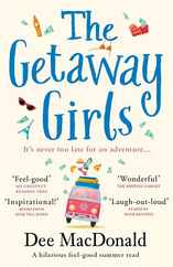 The Getaway Girls: A hilarious feel good summer read Subscription