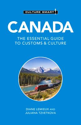 Canada - Culture Smart!: The Essential Guide to Customs & Culture