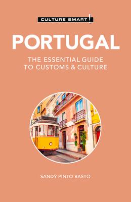 Portugal - Culture Smart!: The Essential Guide to Customs & Culture