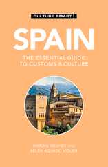 Spain - Culture Smart!: The Essential Guide to Customs & Culture Subscription