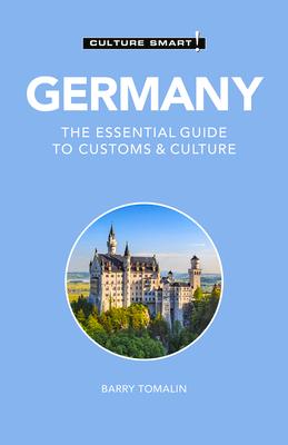 Germany - Culture Smart!: The Essential Guide to Customs & Culture