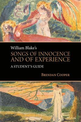 William Blake's Songs of Innocence and of Experience: A Student's Guide Subscription