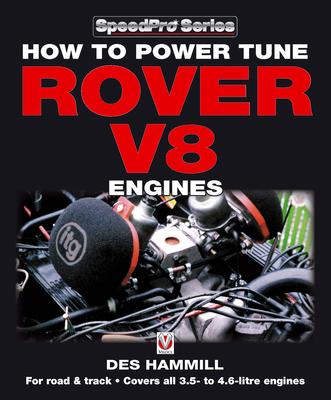 How to Power Tune Rover V8 Engines for Road & Track