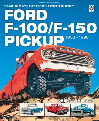 Ford F-100/F-150 Pickup 1953 to 1996