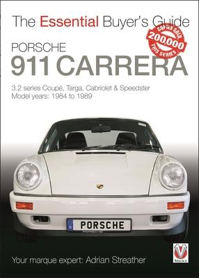 Porsche 911 Carrera 3.2: Coup, Targa, Cabriolet & Speedster: Model Years 1984 to 1989 Subscription