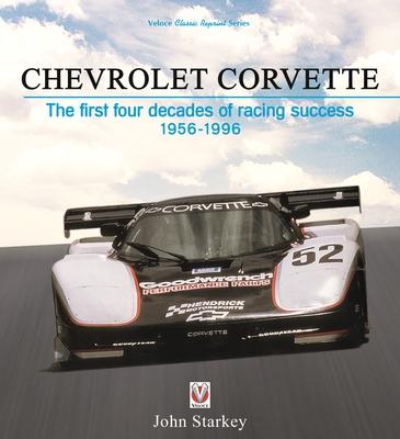 Chevrolet Corvette: The First Four Decades of Racing Success 1956-1996 Subscription