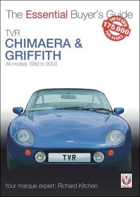 Tvr Chimaera and Griffith: All Models 1994-2003