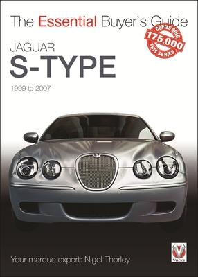 Jaguar S-Type - 1999 to 2007: The Essential Buyer's Guide Subscription