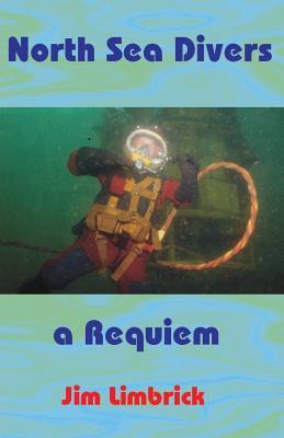 North Sea Divers: A Requiem