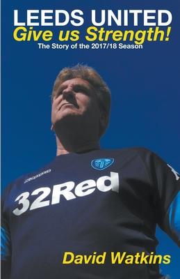 Leeds United: Give us Strength Subscription