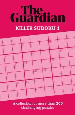 Killer Sudoku: A Collection of 200 Perplexing Puzzles