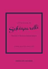 Little Book of Schiaparelli: The Story of the Iconic Fashion House Subscription