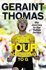 The Tour According to G: My Journey to the Yellow Jersey Subscription