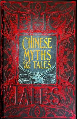 Chinese Myths & Tales: Epic Tales