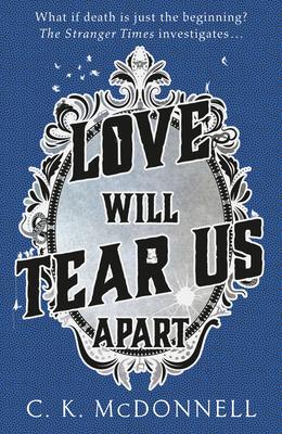 Love Will Tear Us Apart: The Stranger Times 3