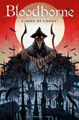 Bloodborne Vol. 3: A Song of Crows (Graphic Novel)