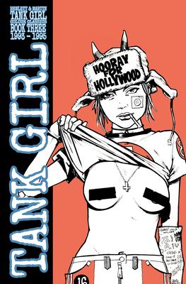 Tank Girl: Color Classics Book 3 1993-1995