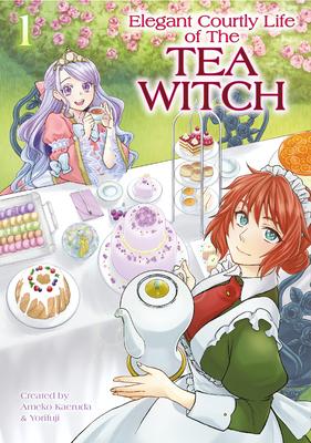The Elegant Courtly Life of the Tea Witch Vol. 1 Subscription