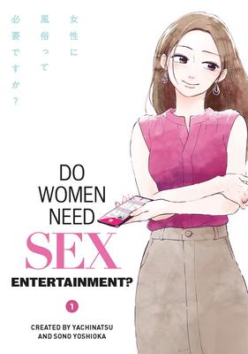 Do Women Need Sex Entertainment? Vol.1 Subscription