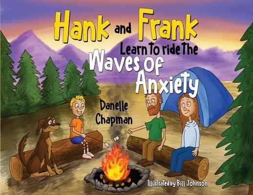 Hank and Frank Learn to ride the Waves of Anxiety