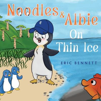 Noodles and Albie On Thin Ice