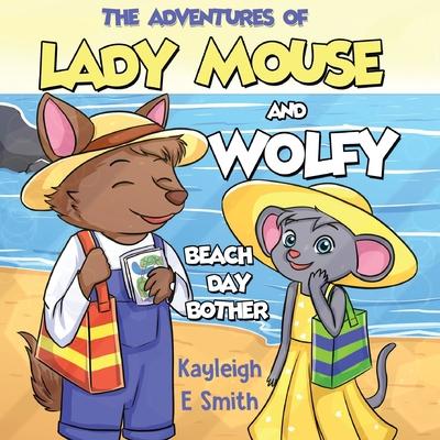 The Adventures of Lady Mouse and Wolfy - The missing beach bag