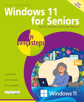 Windows 11 for Seniors in Easy Steps: Updated 2025 Subscription