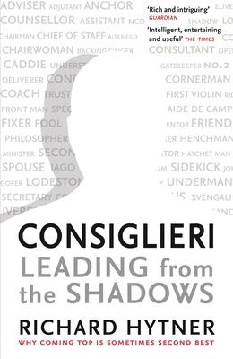 Consiglieri: Leading from the Shadows