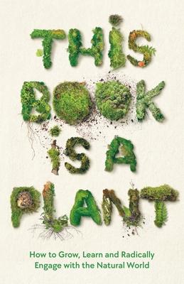 This Book Is a Plant