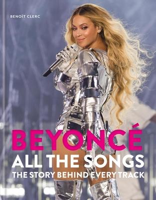 Beyonc All the Songs: The Story Behind Every Track Subscription