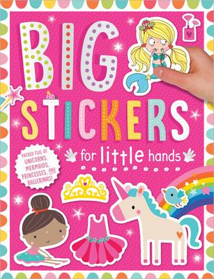 Big Stickers for Little Hands: My Unicorns and Mermaids