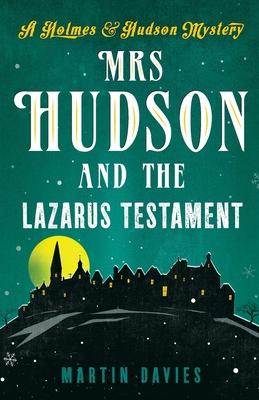 Mrs Hudson and the Lazarus Testament